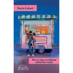 GENERICO - No Se Van A Ordenar Solas Las Cosas. Nuria Labari