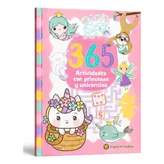JUGANDO Y EDUCANDO - Libro Didáctico 365 Actividades Pricesas Y Unicornios Niños