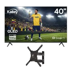 KALLEY - Combo TV 40” QLED Google TV + Base Brazo K-STVBF2355