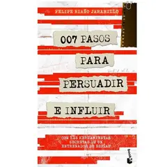 GENERICO - 007 Pasos Para Persuadir E Influir Felipe Riaño 2026