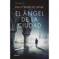 GENERICO - El Ángel de la Ciudad. Eva García Sáenz de Urturi