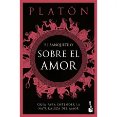 GENERICO - El banquete o sobre el amor Guía para entender la naturaleza del amor Platón 2026