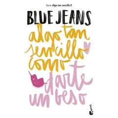 GENERICO - Algo tan sencillo como darte un beso Blue Jeans