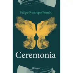 GENERICO - Ceremonia Felipe Restrepo Pombo