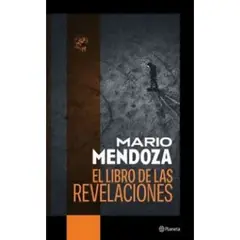 GENERICO - El Libro de las Revelaciones Mario Mendoza
