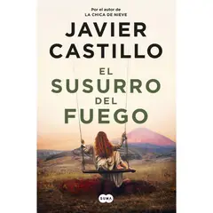 SUMA DE LETRAS - El Susurro Del Fuego. Javier Castillo