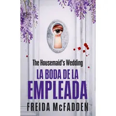 SUMA DE LETRAS - La Boda De La Empleada. Freida Mcfadden
