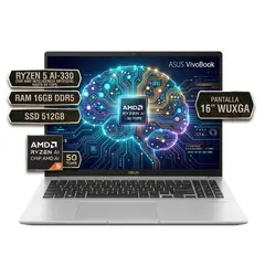 ASUS - M1607KA-MB144 RYZEN 5 AI-330 CHIP AMD IA HASTA 50 TOPS, RAM 16GB DDR5, SSD 512GB P16" TECLADO RETROILUMINADO