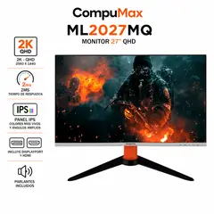 COMPUMAX - MONITOR GAMER ML2027MQ 2K - QHD| PANEL IPS -2MS| DISPLAYPORT HDMI| PARLANTES INTEGRADOS