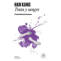 PENGUIN RANDOM HOUSE - Tinta y sangre de Han Kang