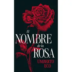 DEBOLSILLO - El Nombre De La Rosa. Umberto Eco