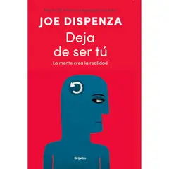 GRIJALBO - Deja De Ser Tú. Joe Dispenza