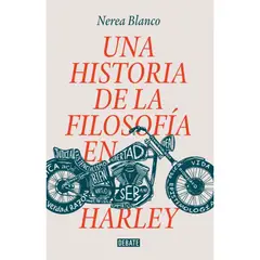 DEBATE - Una Historia De La Filosofía En Harley. Nerea Blanco