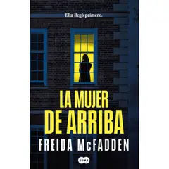 SUMA DE LETRAS - La Mujer De Arriba. Freida McFadden