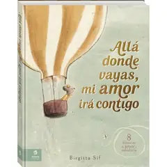 GENERICO - Allá Donde Vayas, Mi Amor Irá Contigo. Birgitta Sif (T.D)