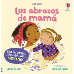 USBORNE - Los Abrazos De Mamá. Lara Bryan (T.D)