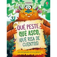 USBORNE - Qué Peste, Qué Asco, ¡Qué Risa De Cuentos! Sam Baer (T.D)