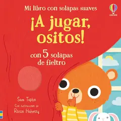 USBORNE - ¡A Jugar, Ositos!. Sam Taplin