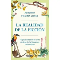AGUILAR - La Realidad De La Ficción. Alberto Medina López