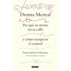 AGUILAR - Drama Mental. Donna Jackson Nakazawa