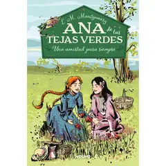 MOLINO - Ana De Las Tejas Verdes 2. Amistad Para Siempre