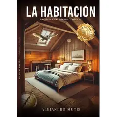 AVION DE PAPEL EDITORIAL SAS - La Habitación un viaje en el tiempo con Dios