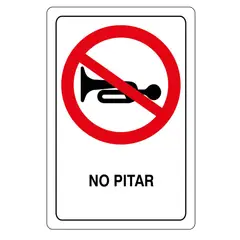 GENERICO - Señal Reglamentaria No Pitar 32.5X22.5 Cm
