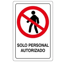 GENERICO - Señal Solo Personal Autorizado 22X15Cm